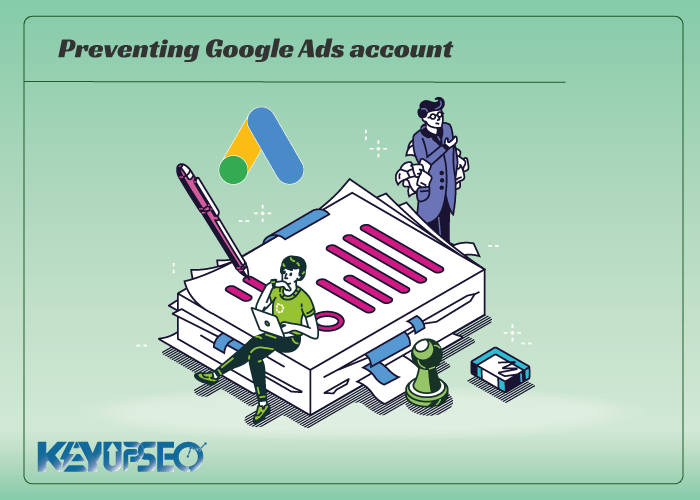 Preventing Google Ads account suspension