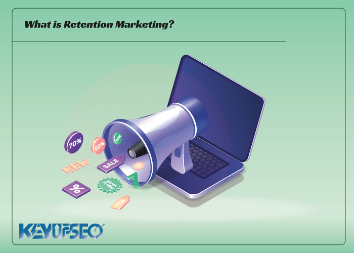 What is retention marketing?
