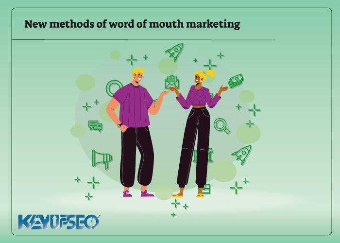 New methods of word-of-mouth marketing
