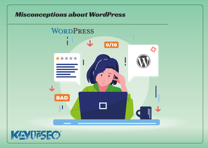 9 misconceptions about WordPress 