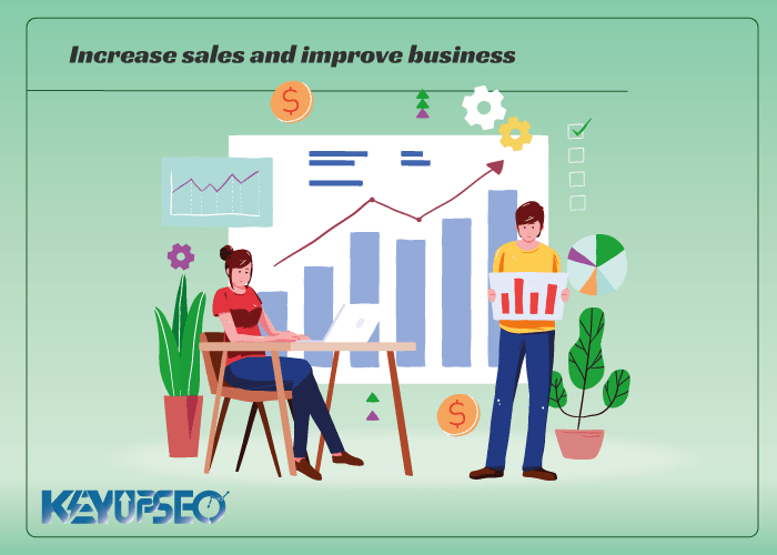 Increase sales and improve business