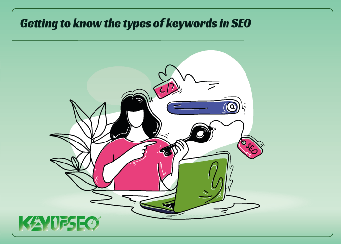 Getting to know the types of keywords in SEO